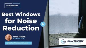 best windows for noise reduction