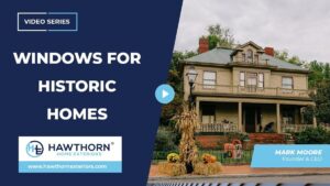 windows for historic homes