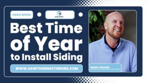 best time to install siding