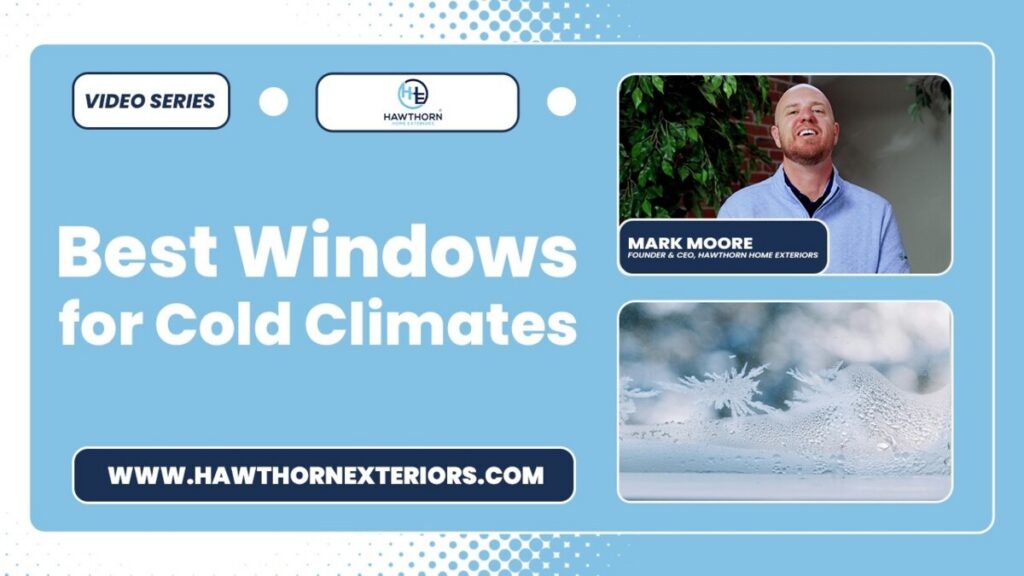 best windows for cold climates